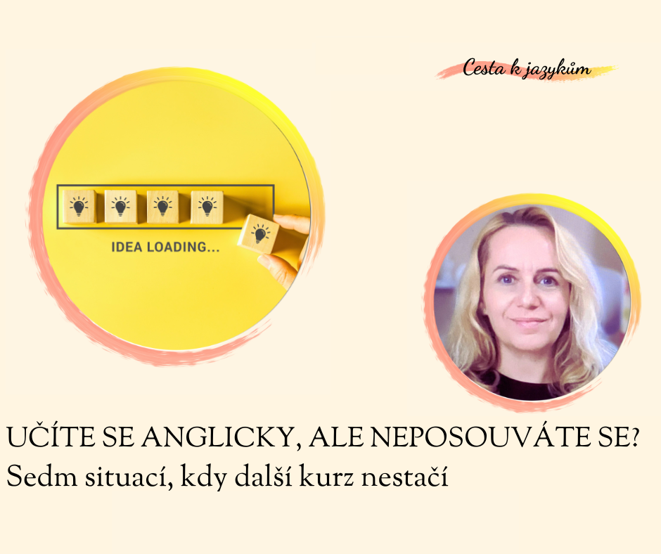 Učíte se anglicky roky, ale pořád se nemůžete rozmluvit? 7 situací, kdy další kurz nestačí